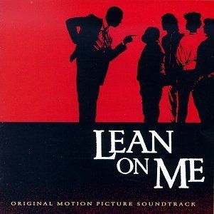 Lean On Me Original Motion Picture Soundtrack Music