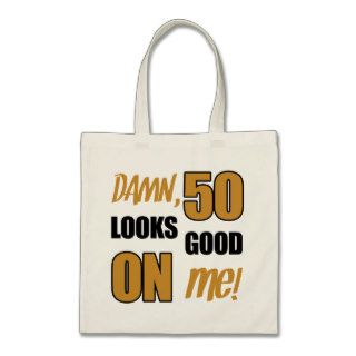 Funny 50th Birthday Gag Gift Tote Bag