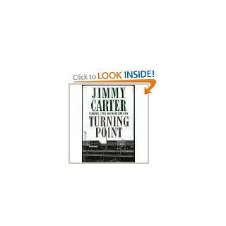 Turning Point, a candidate, a state and a nation come of Age: Jimmy Carter, illustrated: Books