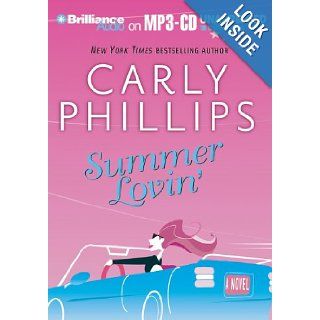 Summer Lovin' (Costas Sisters Series): Carly Phillips, Bernadette Quigley: 9781597371858: Books