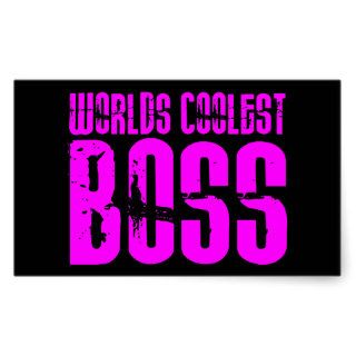 Cool Pink Gifts for Bosses : Worlds Coolest Boss Rectangle Stickers