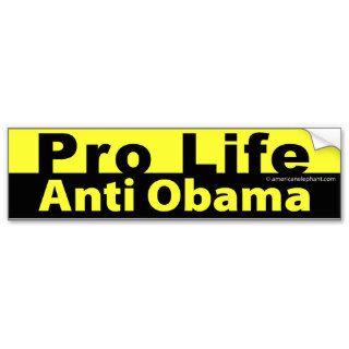 Pro Life Anti Obama Bumper Stickers