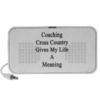 Coaching Cross Country Gives My Life A Meaning Mp3 Speakers