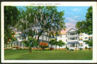 Hotel Lucerne at Orlando FL postcard 192os?: Entertainment Collectibles