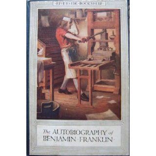The Autobiography of BENJAMIN FRANKLIN: The Programmed Classics: Books