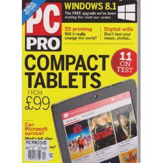 Pc Pro Compact Tablets Issue 227 September 2013 UK Barry Collins 0725274776191 Books