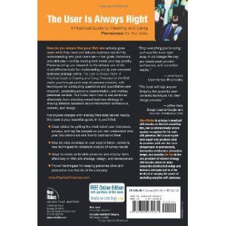 The User Is Always Right: A Practical Guide to Creating and Using Personas for the Web: Steve Mulder, Ziv Yaar: 9780321434531: Books