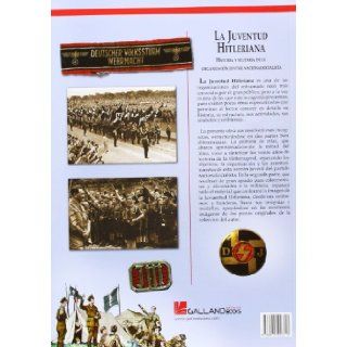La juventud hitleriana : historia y militaria de la organizacin juvenil nacionalsocialista: 9788415043713: Books