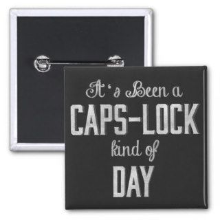It's been a Caps Lock Kind of Day Chalkboard Pins