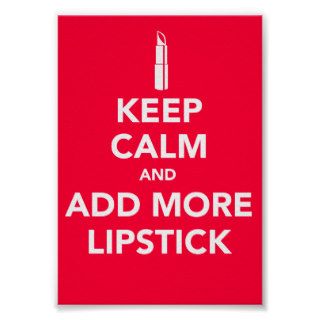 Keep calm and add more lipstick print