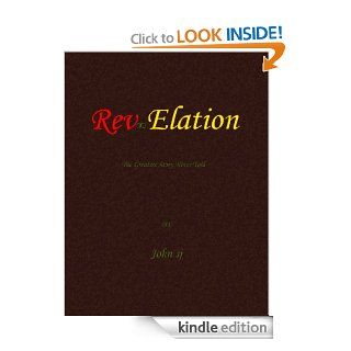Rev∞Elation: The Greatest Story Never Told eBook: JS Jackson: Kindle Store
