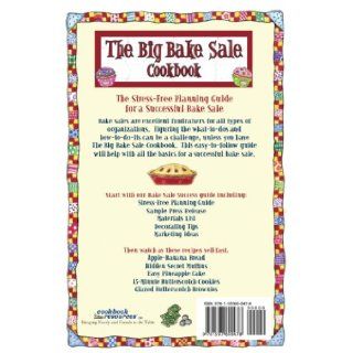 The Big Bake Sale Cookbook: Most Popular Bake Sale Recipes: Barbara C. Jones, Cookbook Resources: 9781931294492: Books