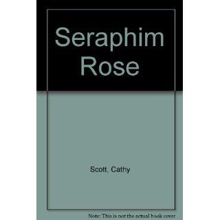 Seraphim Rose: The True Story and Private Letters: Cathy Scott: 9781928653011: Books