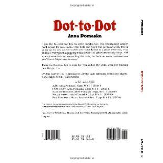 Dot to Dot (Dover Children's Activity Books): Anna Pomaska: 9780486447001: Books