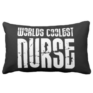 Cool Gifts for Nurses : Worlds Coolest Nurse Pillow