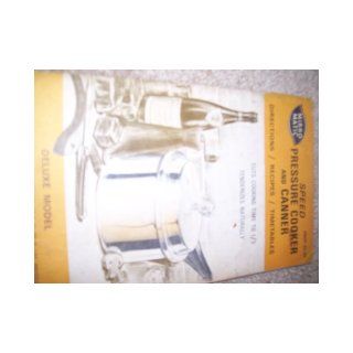 Mirro Matic Speed Pressure Cooker and Canner Deluxe Model: Mirro Matic: Books