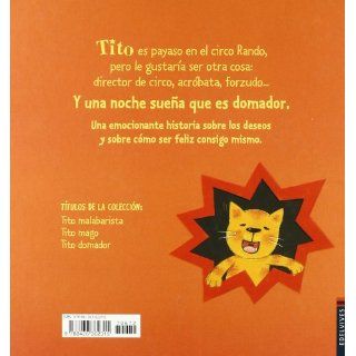 Tito domador/ Tito the Tamer (Spanish Edition): Guido Van Genechten: 9788426362315: Books