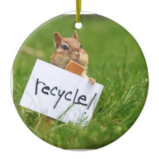 Cute Recycling Chipmunk Christmas Tree Ornaments