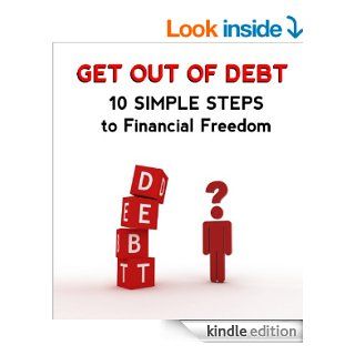 Get Out Of Debt   10 Simple Steps to Financial Freedom eBook: Dave Sampson: Kindle Store