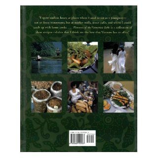 Pleasures of the Vietnamese Table: Recipes and Reminiscences from Vietnam's Best Market Kitchens, Street Cafes, and Home Cooks: Mai Pham: 9780060192587: Books