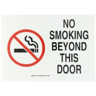 Brady 141920 14" Width x 10" Height B 302 High Performance Polyester, Red and Black on White Self Sticking Sign, Legend "No Smoking Beyond This Door" (with Picto): Industrial Warning Signs: Industrial & Scientific