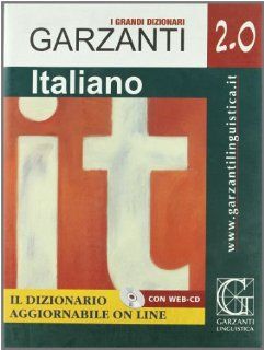Grande dizionario di italiano 2.0. Con WEB CD (Italian Edition) (9788848003322): Garzanti Linguistica Staff: Books