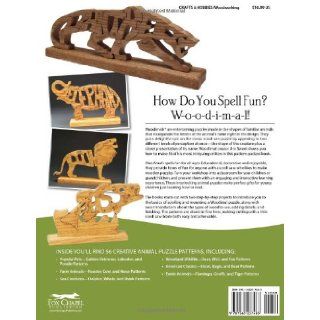 Woodimals: Creative Animal Puzzles for the Scroll Saw (ScrollSaw Woodworking & Crafts Books): Jim Sweet: 9781565237483: Books