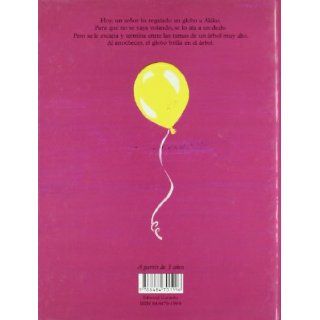 Un Globo Tan Bonito Como La Luna (Spanish Edition) Sakai Komaro 9788484701996 Books