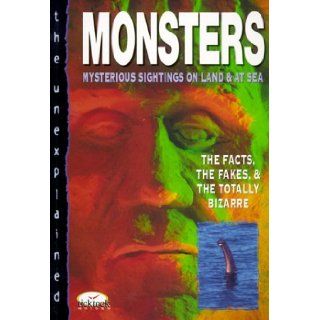 Monsters: Mysterious Sightings on Land & at Sea: The Facts, the Fakes & the Totally Bizarre (Unexplained): Jonathan Clements, J. M. Sertori: 9780764110641: Books