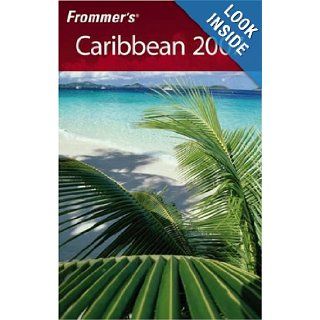 Frommer's Caribbean 2007 (Frommer's Complete Guides): Darwin Porter, Danforth Prince: 9780471946175: Books