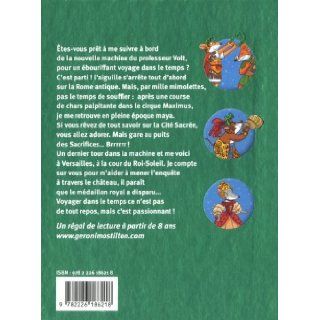 Voyage Dans Le Temps 2  Les Romains, Les Mayas, Le Roi Soleil (French Edition): Geronimo Stilton: 9782226186218: Books