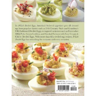 D'Lish Deviled Eggs: A Collection of Recipes from Creative to Classic: Kathy Casey: 9781449427504: Books