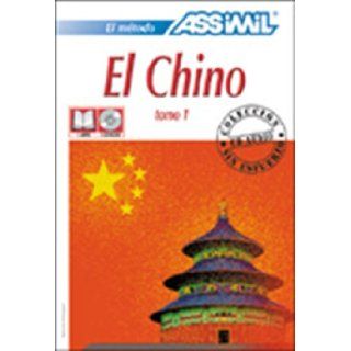 Assimil Language Courses: El Chino   Chinese for Spanish Speakers (Chinese and Spanish Edition): Assimil: 9780320067785: Books