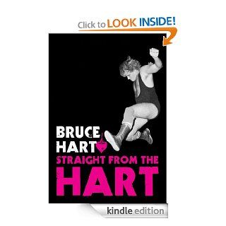 Straight from the Hart eBook: Bruce Hart: Kindle Store