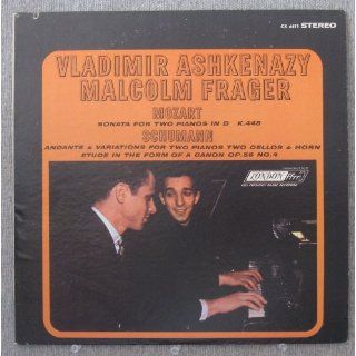Vladimir Ashkenazy & Malcolm Frager; Mozart: Sonata for Two Pianos in D K.448, Schumann: Andante & Variations for Two Pianos Two Cellos & Horn, Etude in the Form of a Canon Op. 56 No. 4: Music