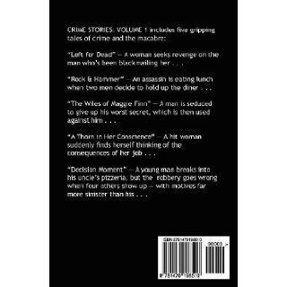Crime Stories: Volume 1: Five Short Stories: Maek Sled: 9781470198510: Books
