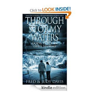 Through Stormy Waters: God's Peace in Life's Storms eBook: Fred  Davis, Judy Davis: Kindle Store