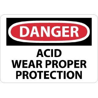 NMC D474AB OSHA Sign, Legend "DANGER   ACID WEAR PROPER PROTECTION", 14" Length x 10" Height, 0.040 Aluminum, Black/Red on White: Industrial Warning Signs: Industrial & Scientific