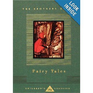 Fairy Tales (Everyman's Library Children's Classics): Jacob W. Grimm, Wilhelm K. Grimm, Arthur Rackham: 9780679417965: Books