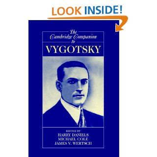 The Cambridge Companion to Vygotsky eBook: Harry Daniels, Michael Cole, James V. Wertsch: Kindle Store