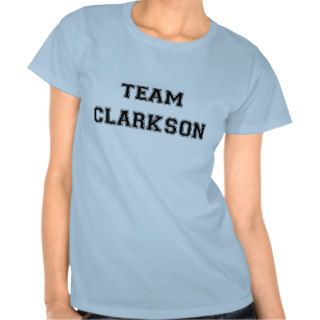 Team Clarkson T shirts