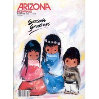 Arizona Highways Magazine, December 1980 (Ted De Grazia) (Vol. 56, No. 12): Gary Avey, Ted DeGrazia: Books