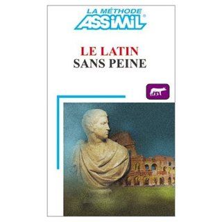 Assimil Language Courses: Le Latin / Book and 3 Audio Compact Discs (Latin and French Edition): Assimil Staff: 9780685017395: Books
