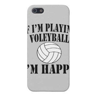 Ball Sport Funny If Im Playing Volleyball Im Happy Covers For iPhone 5
