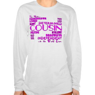 Cousins Birthday Parties & Christmas  Qualities T Shirt