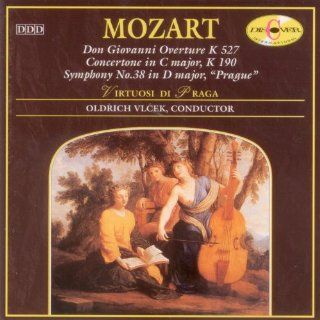 Mozart: Symphony No. 38 in D Major, K. 504 ("Prague"); Don Giovanni Overture K. 527; Concertone in C Major for Two Violins, Oboe, Cello, and Orchestra, K. 190: Music