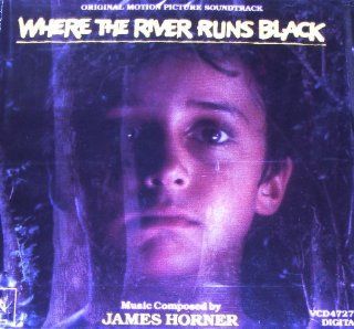 Where the River Runs Black: Original Motion Picture Soundtrack: Music