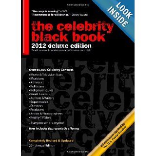 The Celebrity Black Book 2012: Over 60, 000+ Accurate Celebrity Addresses for Autographs, Charity Donations, Signed Memorabilia, Celebrity Endorsements, Media Interviews and More!: Jordan McAuley: 9781604870091: Books