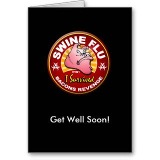 Get Well Soon Swine Flu   H1N1 Greeting Card