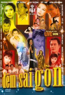 Dem Sai Gon (Live Show): Lam Truong, Hong Ngoc, Dam Vinh Hung, Quang Dung Phuong Thanh: Movies & TV